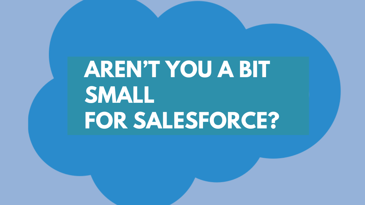 Choosing Salesforce as your CRM